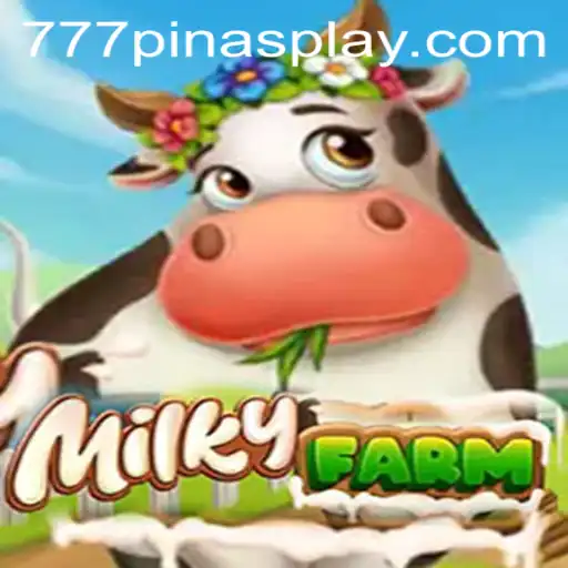 MilkyFarm: A Comprehensive Guide to the Innovative Farming Simulation Game