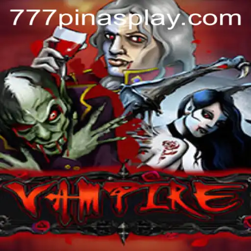 The Intriguing World of 'Vampire' and the Enigmatic 777pinas